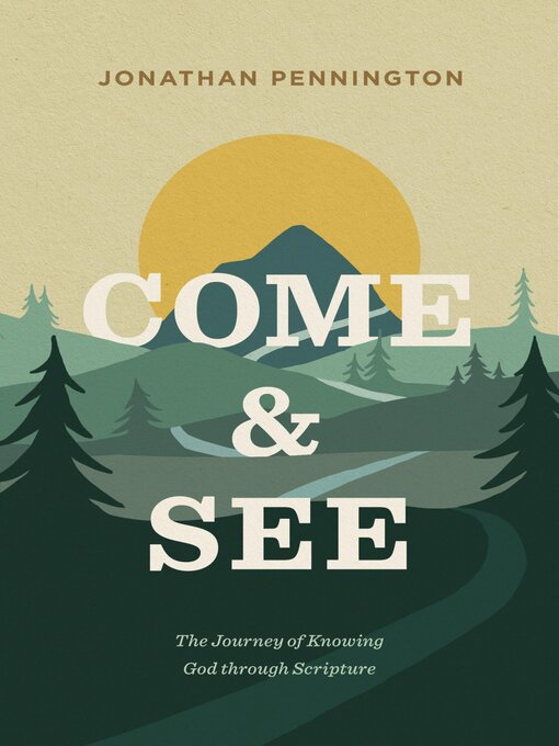 Title details for Come and See by Jonathan Pennington - Available